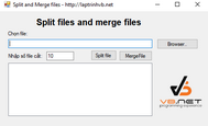 [C#] Hướng dẫn Split files and Merge files