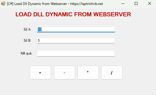 [C#] Tải thư viện Dll từ Web server vào ứng dụng Winform