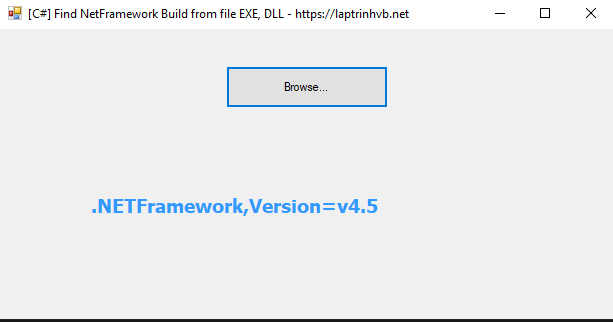 [C#] Hiển thị phiên bản Net Framework từ file dll hoặc exe