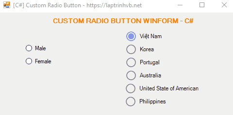 [C#] Hướng dẫn custom Radio Button trên Winform